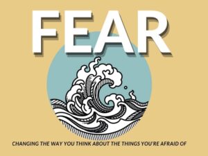fear teaching series