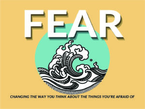 youth ministry teaching on fear
