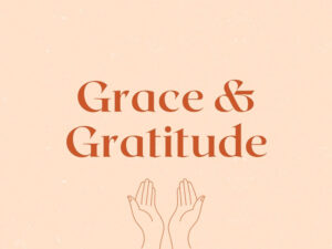 grace and gratitude