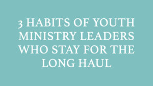 longevity in youth ministry