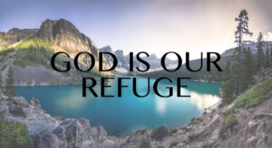youth bible lesson refuge psalm 46