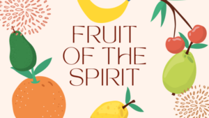 sunday school lessons kids fruit of the spirit