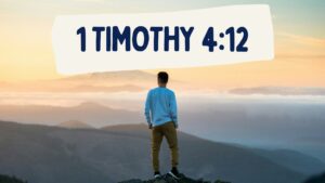 1 timothy 4:12 youth sermon sunday school lesson