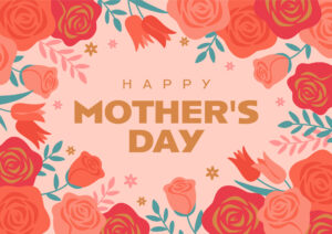 Mother’s Day is a great opportunity to help students think about how much their “mom” loves them.