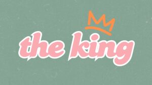 easter youth sermons the king