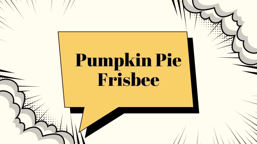 Free Children's Ministry Game - Pumpkin Pie Frisbee